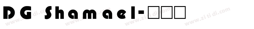 DG Shamael字体转换
